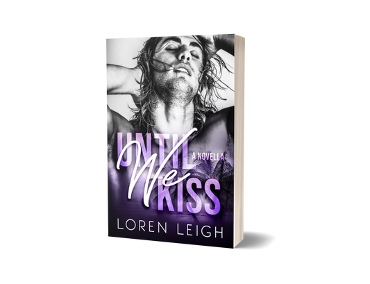 Signed 'Until We Kiss' Novella Paperback